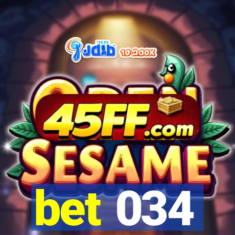 bet 034